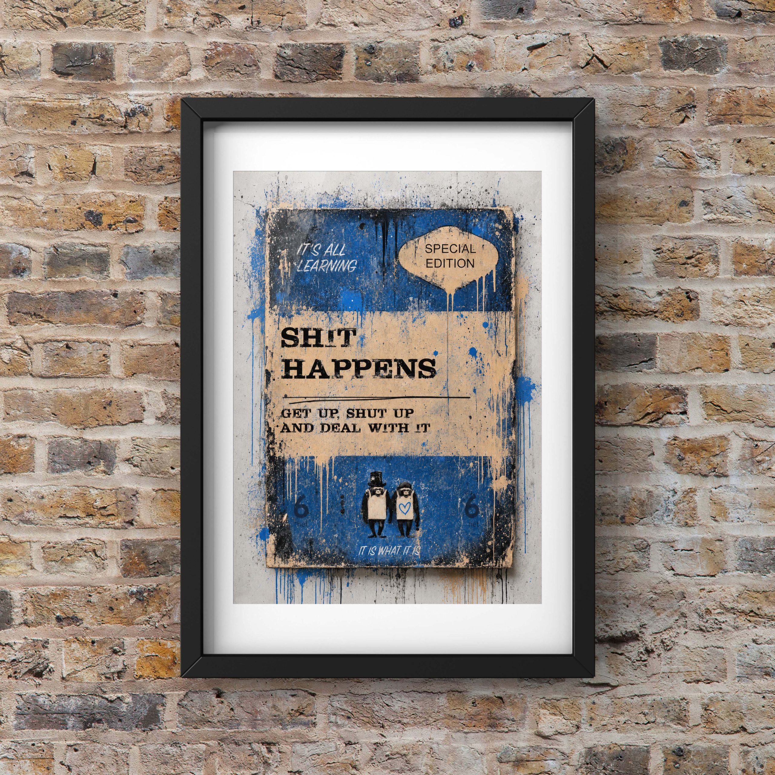 SHIT HAPPENS - Special Edition Penguin Print