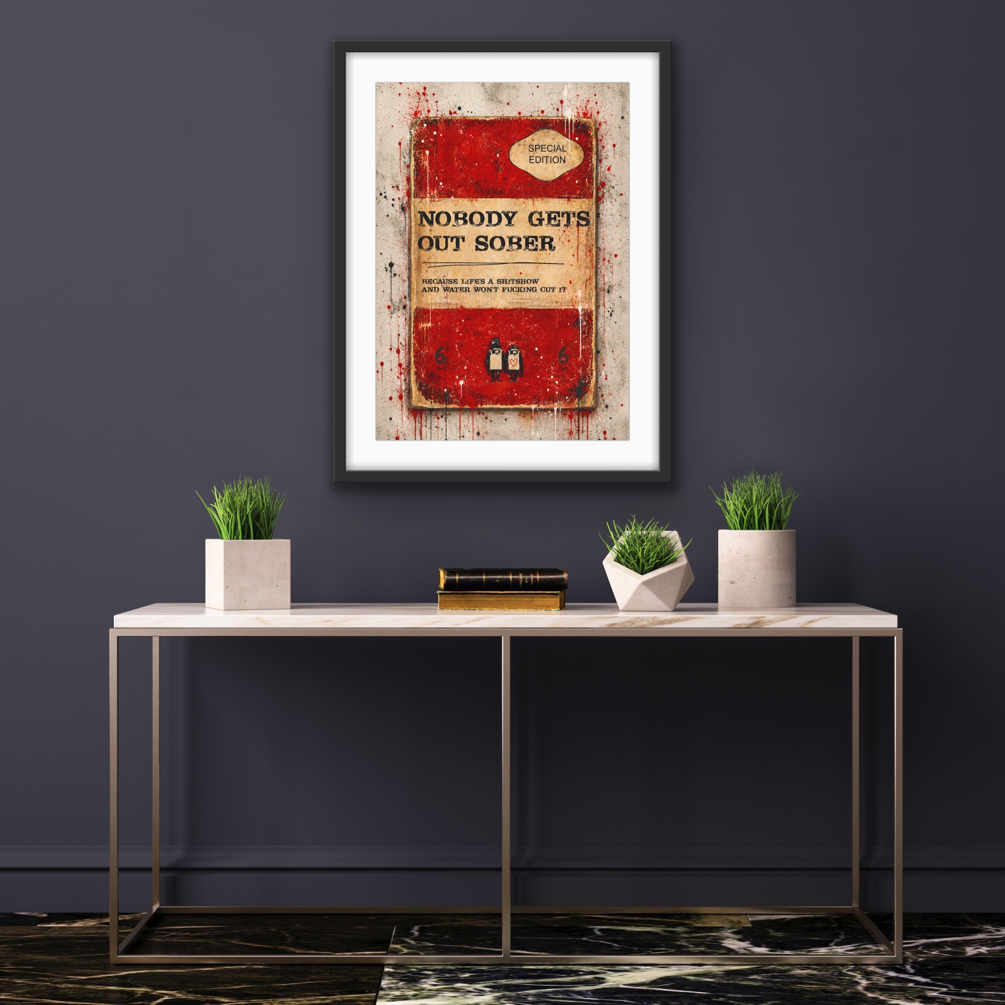 NOBODY GETS OUT SOBER - Print - Image 4